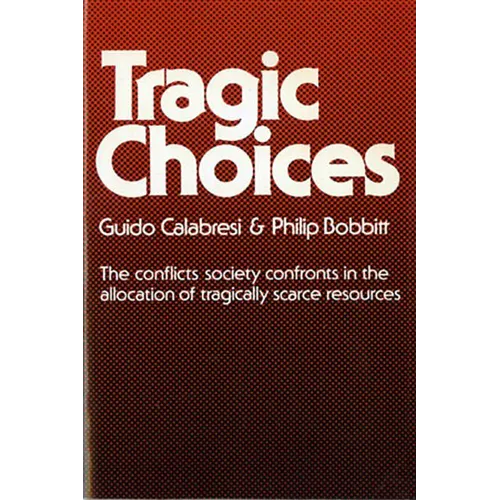 Tragic Choices