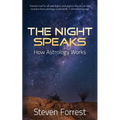 The Night Speaks: How Astrology Works