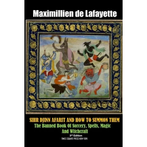 SIHR DJINN AFARIT AND HOW TO SUMMON THEM. 3rd Edition