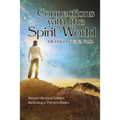 Connections with the Spirit World: Revised Second Edition