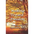 Walking Toward Freedom (# 20 in The Bregdan Chronicles Historical Fiction Romance Series)