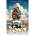 We Don't Push in Fairhope: Stories from the changing South