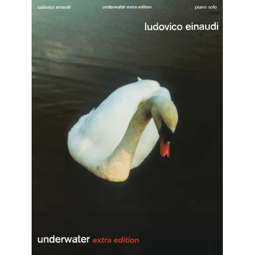 Ludovico Einaudi: Underwater - Extra Edition Piano Solo Songbook