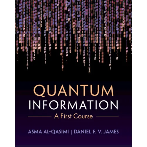 Quantum Information: A First Course