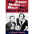 How Fibber McGee and Molly Won World War II