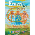 Heaven to Eden