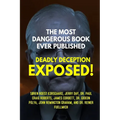 The Most Dangerous Book Ever Published: Deadly Deception Exposed!