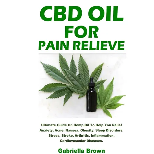 CBD Oil For Pain Relief
