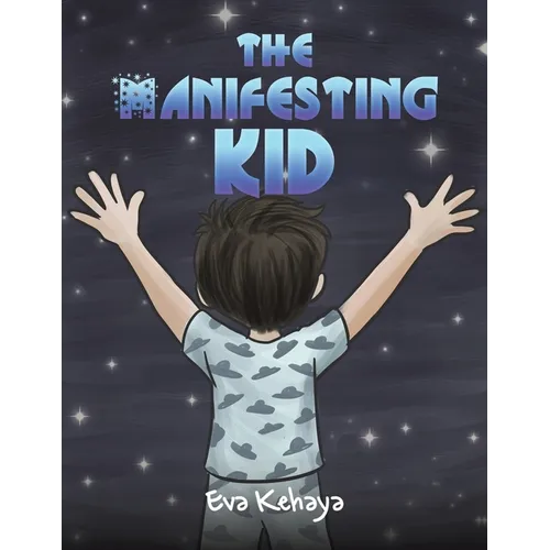 The Manifesting Kid