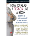 How To Read A Person Like A Book: Observing Body Language To Know What People Are Thinking