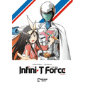 Infini-T Force Vol. 1: ARC to the Future