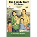 The Family from Vietnam: Vietnamese Americans: A Story Based on Real History