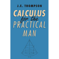 Calculus for the Practical Man