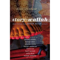 Story-Wallah: Short Fiction from South Asian Writers