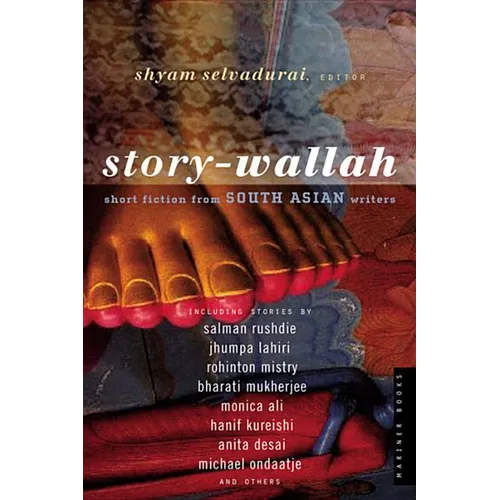 Story-Wallah: Short Fiction from South Asian Writers