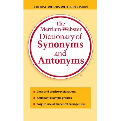 The Merriam-Webster Dictionary of Synonyms and Antonyms
