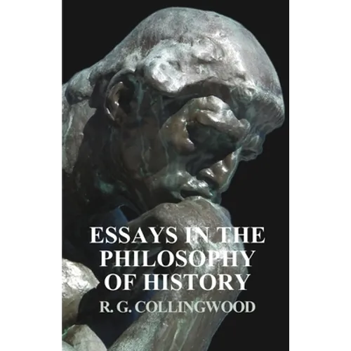 Essays in the Philosophy of History
