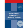 Analysis and Assessment of Gateway Process