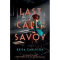 Last Call at the Savoy