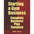 Starting a Gym Business: Complete Business Plan Template
