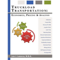 Truckload Transportation: Economics, Pricing and Analysis