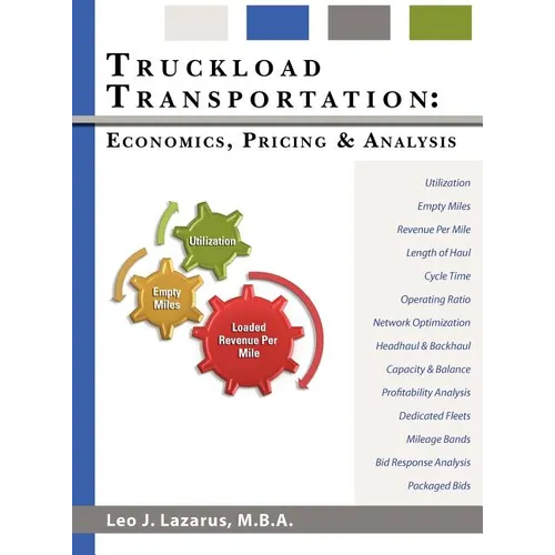 Truckload Transportation: Economics, Pricing and Analysis