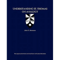 Understanding St. Thomas on Analogy