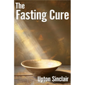 The Fasting Cure: Intermittent Fasting Diet
