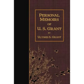 Personal Memoirs of U.S. Grant