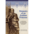 Memoirs of an Arabian Princess: An Accurate Translation of Her Authentic Voice