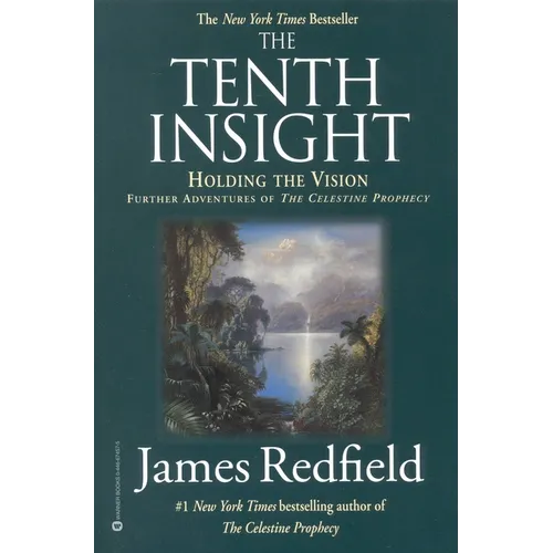 The Tenth Insight: Holding the Vision