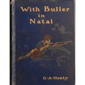 With Buller In Natal by G.A. Henty (1901)