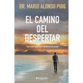 El Camino del Despertar: Toda Transformación Comienza En Uno Mismo / The Journey to Awakening