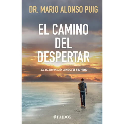 El Camino del Despertar: Toda Transformación Comienza En Uno Mismo / The Journey to Awakening