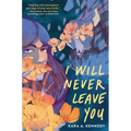 I Will Never Leave You