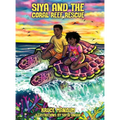 Siya and the Coral Reef Rescue
