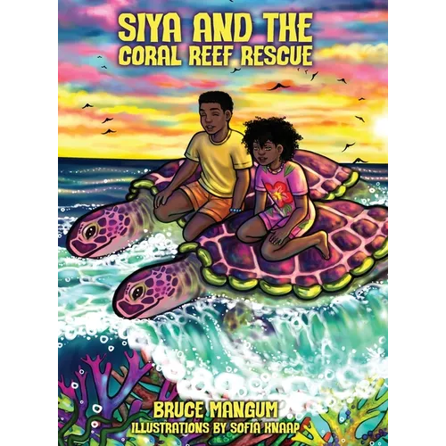 Siya and the Coral Reef Rescue