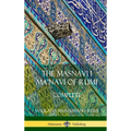 The Masnavi I Ma'navi of Rumi: Complete (Persian and Sufi Poetry) (Hardcover)