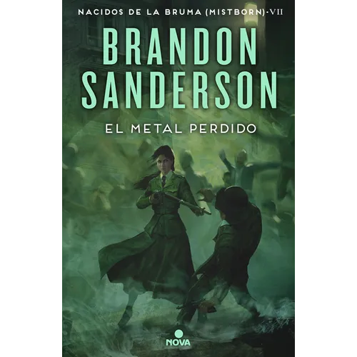 El Metal Perdido / The Lost Metal: A Mistborn Novel