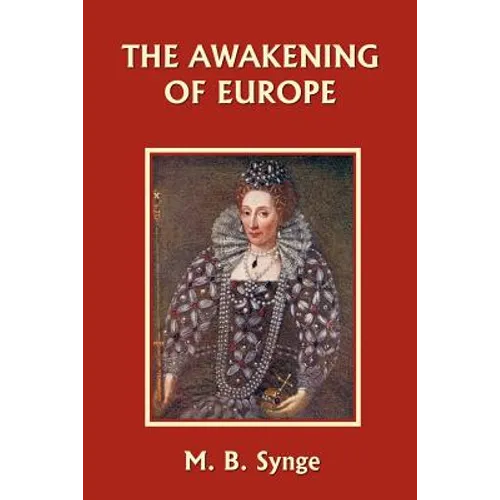 The Awakening of Europe (Yesterday's Classics)