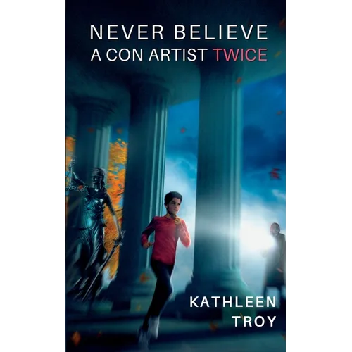 Never Believe a Con Artist Twice