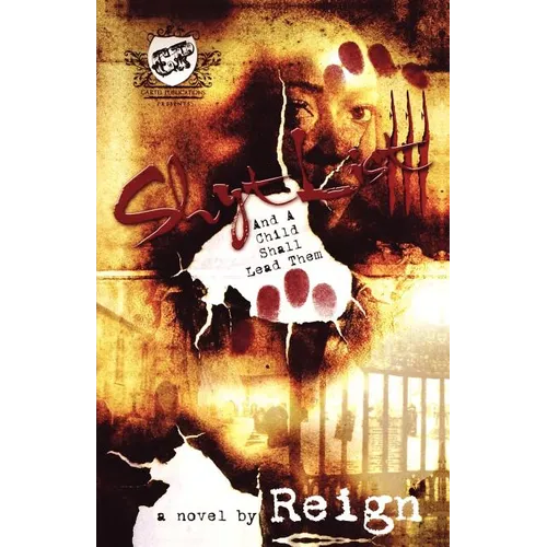 Shyt List 3: And a Child Shall Lead Them (The Cartel Publications Presents)