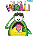 This Book Is Viral!: A Funny and Interactive Story for Kids