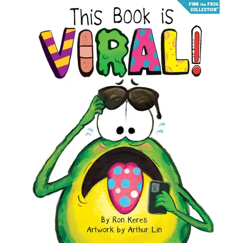This Book Is Viral!: A Funny and Interactive Story for Kids