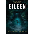 Finding Eileen