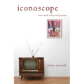 Iconoscope: New and Selected Poems