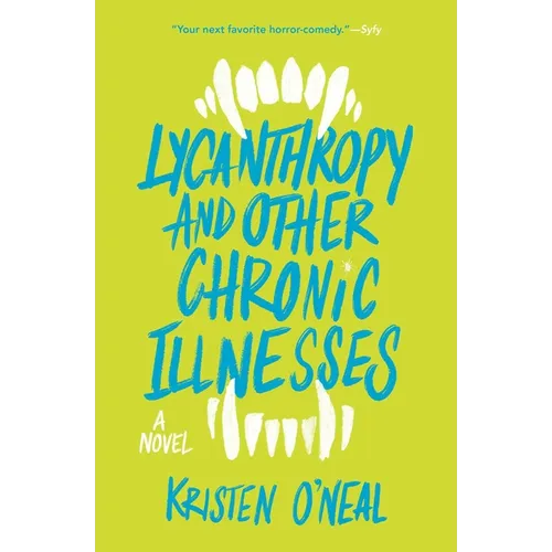 Lycanthropy and Other Chronic Illnesses