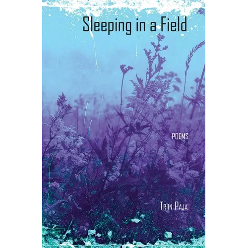 Sleeping in a Field: Poems