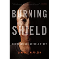 Burning Shield: The Jason Schechterle Story