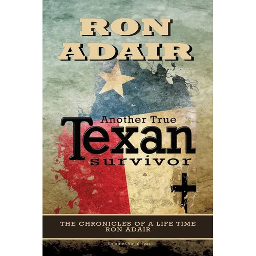 Another True Texan Survivor